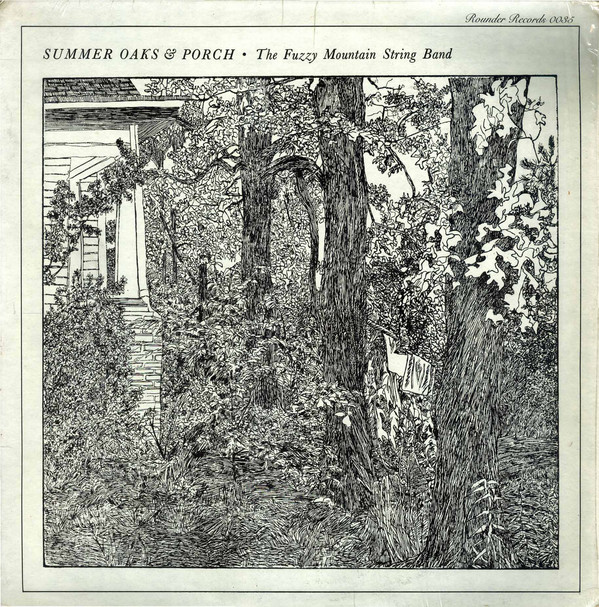 Cover The Fuzzy Mountain String Band - Summer Oaks & Porch (LP) Schallplatten Ankauf