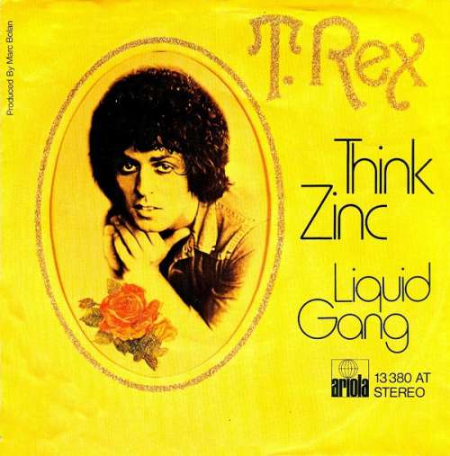 Cover T. Rex - Think Zinc (7, Single) Schallplatten Ankauf