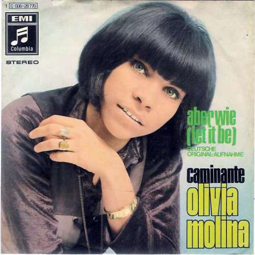 Cover Olivia Molina - Aber Wie (Let It Be) / Caminante (7, Single) Schallplatten Ankauf