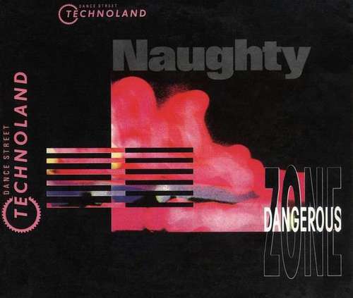 Cover Dangerous Zone - Naughty (CD, Maxi) Schallplatten Ankauf