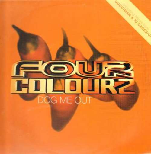 Cover Four Colourz - Dog Me Out (12) Schallplatten Ankauf