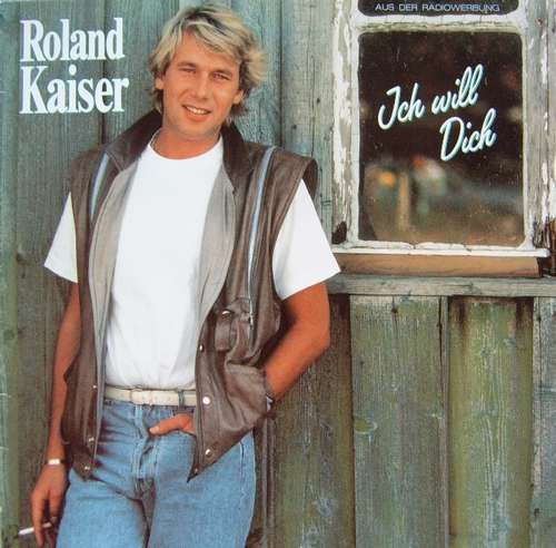 Cover Roland Kaiser - Ich Will Dich (LP, Album) Schallplatten Ankauf