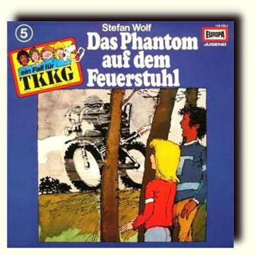 Bild Stefan Wolf - TKKG   5 - Das Phantom Auf Dem Feuerstuhl (LP) Schallplatten Ankauf