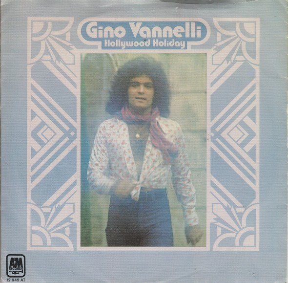 Cover Gino Vannelli - Hollywood Holiday / Granny Goodbye (7) Schallplatten Ankauf