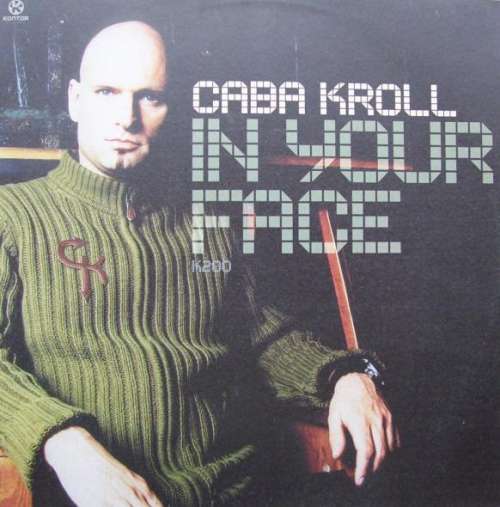 Cover Caba Kroll - In Your Face (12) Schallplatten Ankauf