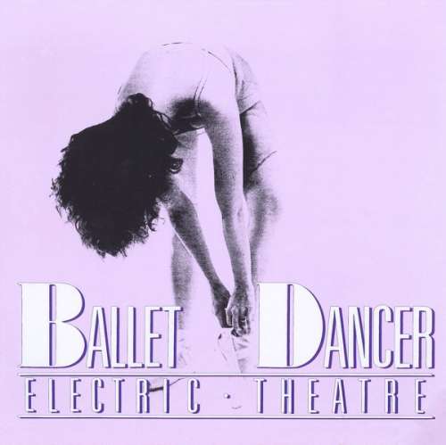 Cover Electric Theatre - Ballet Dancer (12) Schallplatten Ankauf