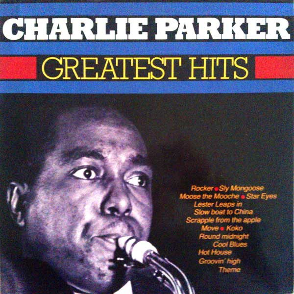 Bild Charlie Parker - Greatest Hits (LP, Comp) Schallplatten Ankauf