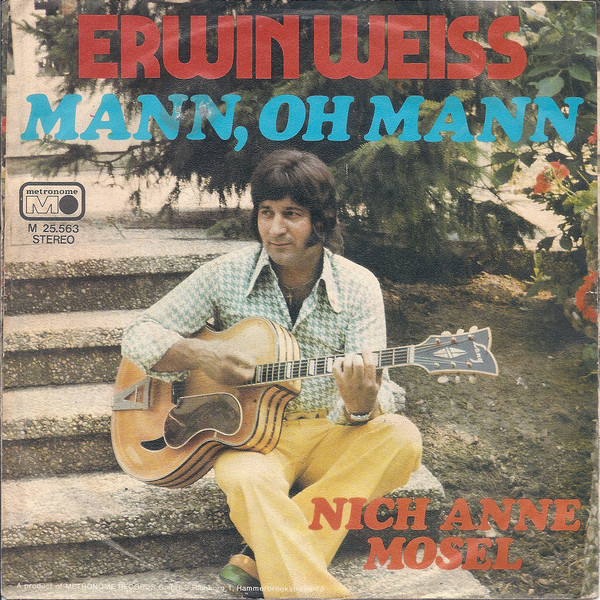 Cover Erwin Weiss - Mann, Oh Mann (7, Single) Schallplatten Ankauf