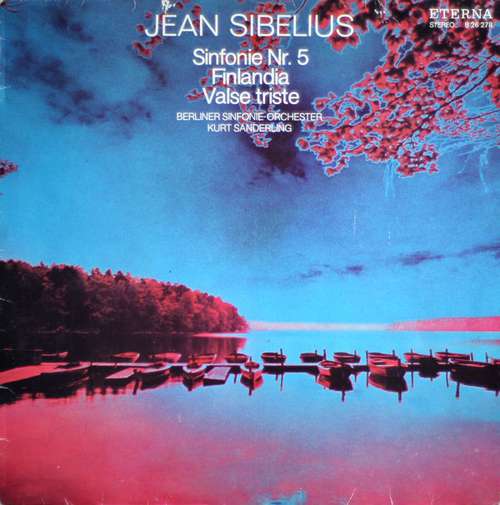 Cover Jean Sibelius, Berliner Sinfonie-Orchester*, Kurt Sanderling - Sinfonie Nr. 5, Finlandia, Valse Triste (LP, Bla) Schallplatten Ankauf