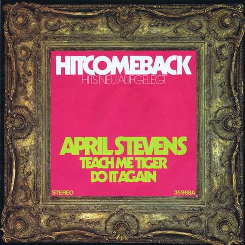 Cover April Stevens - Teach Me Tiger / Do It Again (7, Single, RE) Schallplatten Ankauf