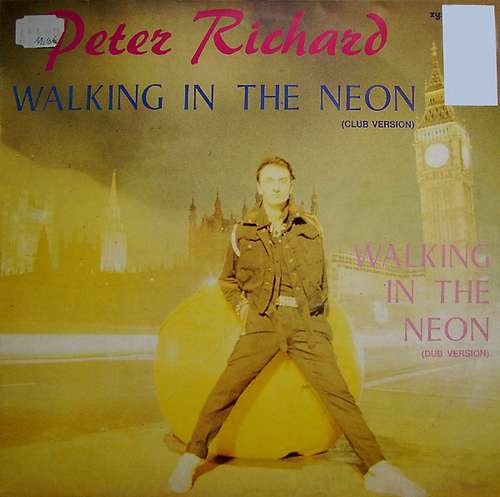 Cover Peter Richard - Walking In The Neon (12) Schallplatten Ankauf