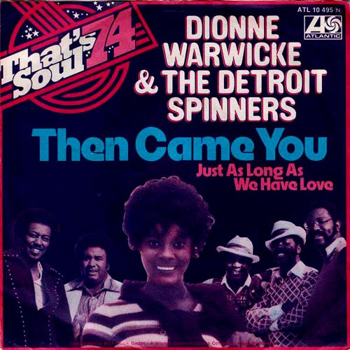 Cover Dionne Warwicke* And The Detroit Spinners* - Then Came You (7, Single) Schallplatten Ankauf