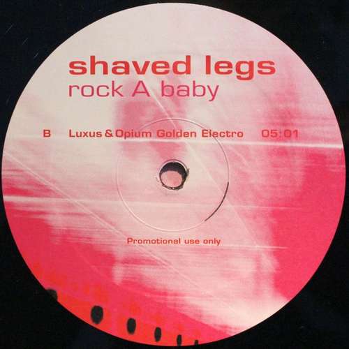 Cover Shaved Legs - Rock A Baby (Remixes) (12, Promo) Schallplatten Ankauf