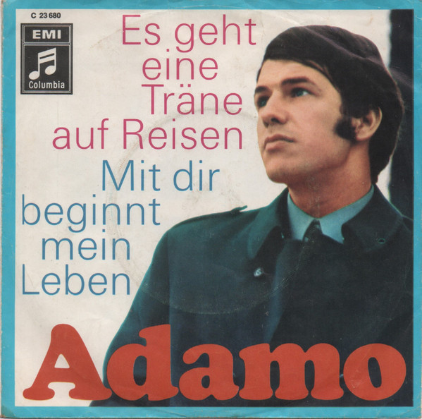 Bild Adamo - Es Geht Eine Träne Auf Reisen / Mit Dir Beginnt Mein Leben (7, Single) Schallplatten Ankauf