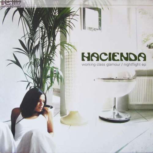 Cover Hacienda - Working Class Glamour / Nightflight EP (12) Schallplatten Ankauf