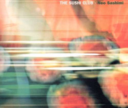 Cover Neo Sashimi Schallplatten Ankauf