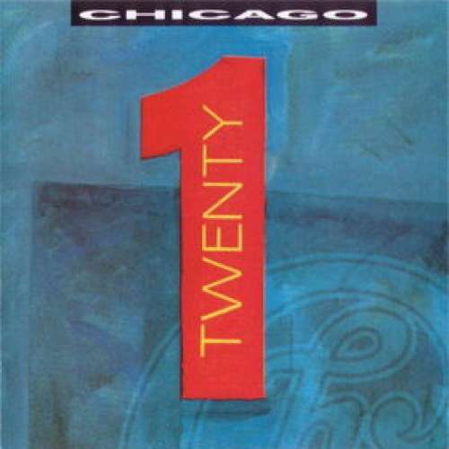 Cover Chicago (2) - Twenty 1 (CD, Album) Schallplatten Ankauf