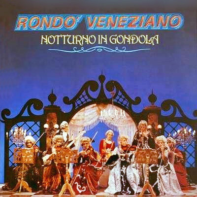 Cover Rondo' Veneziano* - Notturno In Gondola (LP, Comp, Club) Schallplatten Ankauf