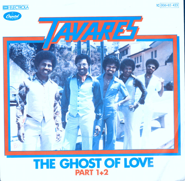 Cover Tavares - The Ghost Of Love (Part 1+2) (7, Single) Schallplatten Ankauf