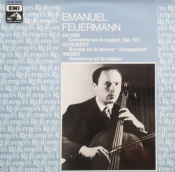 Cover Emanuel Feuermann - Haydn* / Schubert* / Weber* - Concerto En Ré Majeur, Op. 101 / Sonate En La Mineur Arpeggione / Variations En Fa Majeur (LP, Comp, Mono, RM) Schallplatten Ankauf