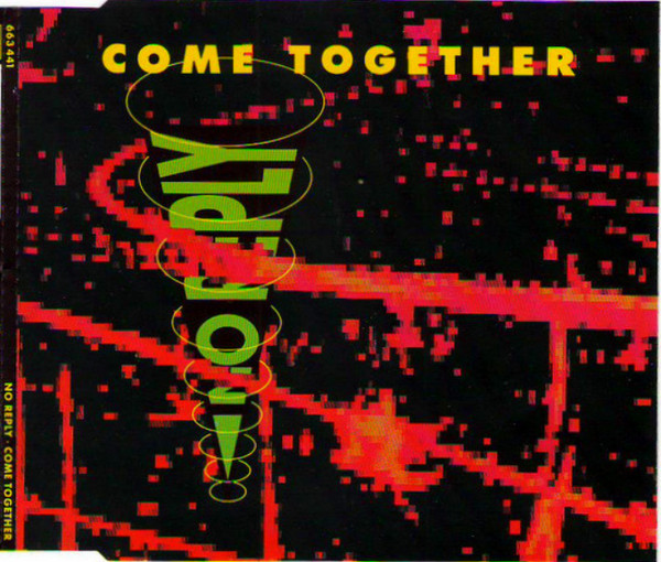 Cover No Reply (3) - Come Together (CD, Maxi) Schallplatten Ankauf