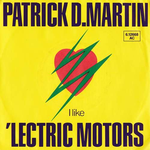 Cover Patrick D. Martin - I Like 'Lectric Motors (7) Schallplatten Ankauf