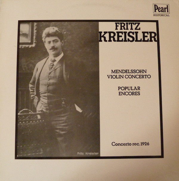 Cover Fritz Kreisler - Mendelssohn Violin Concerto / Popular Encores (LP) Schallplatten Ankauf