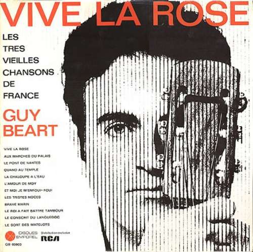 Cover Guy Beart* - Vive La Rose (Les Tres Vieilles Chansons De France) (LP, Album, RE) Schallplatten Ankauf