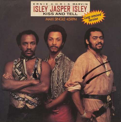 Cover Ernie Isley Chris Jasper Marvin Isley* - Kiss And Tell (Long Remixed Version) (12, Maxi) Schallplatten Ankauf
