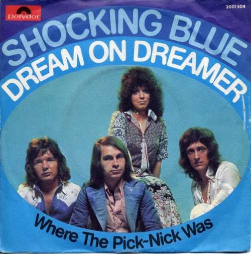 Cover Shocking Blue - Dream On Dreamer (7, Single) Schallplatten Ankauf
