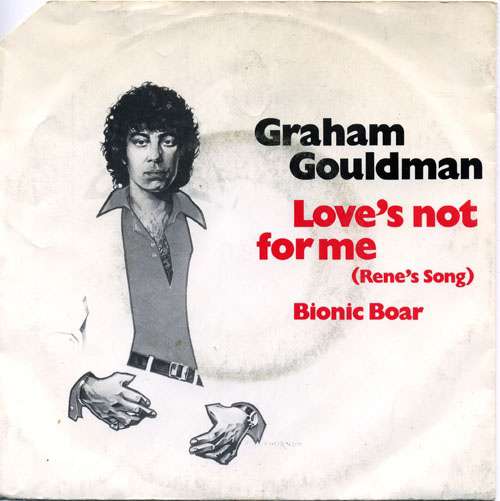 Cover Graham Gouldman - Love's Not For Me (Rene's Song) (7, Single) Schallplatten Ankauf