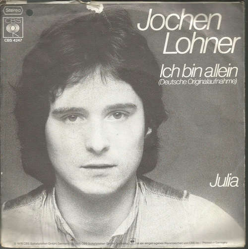 Cover Jochen Lohner - Ich Bin Allein (Deutsche Originalaufnahme) / Julia (7, Single) Schallplatten Ankauf