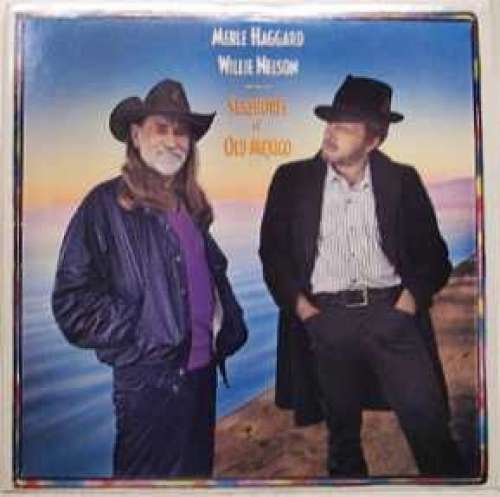 Cover Willie Nelson / Merle Haggard - Seashores Of Old Mexico (LP, Album) Schallplatten Ankauf