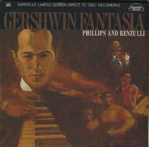 Cover Phillips & Renzulli, Gershwin* - Gershwin Fantasia (LP, Ltd) Schallplatten Ankauf