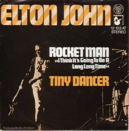 Cover Elton John - Rocket Man (I Think It's Going To Be A Long Long Time) / Tiny Dancer (7, Single) Schallplatten Ankauf