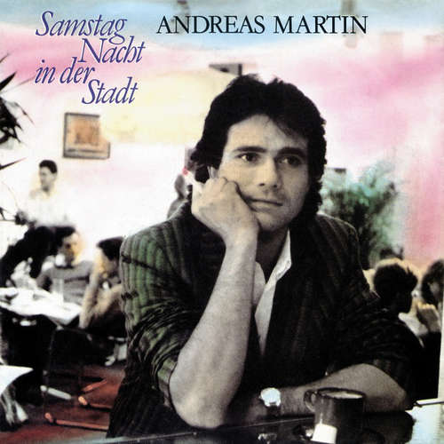 Cover Andreas Martin (2) - Samstag Nacht In Der Stadt (7, Single) Schallplatten Ankauf