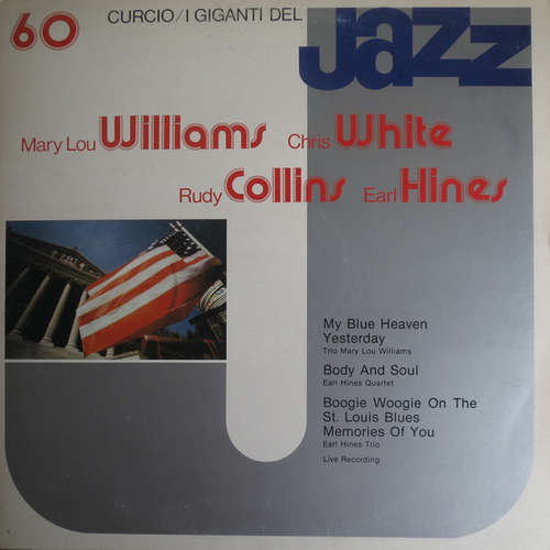 Cover Mary Lou Williams / Chris White (3) / Rudy Collins / Earl Hines - I Giganti Del Jazz Vol. 60 (LP) Schallplatten Ankauf