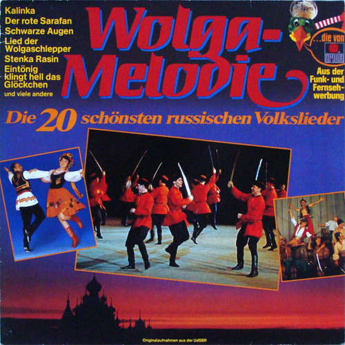 Cover Various - Wolga-Melodie - Die 20 Schönsten Russischen Volkslieder (LP, Comp) Schallplatten Ankauf