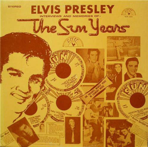 Cover Elvis Presley - Interviews And Memories Of: The Sun Years (LP) Schallplatten Ankauf