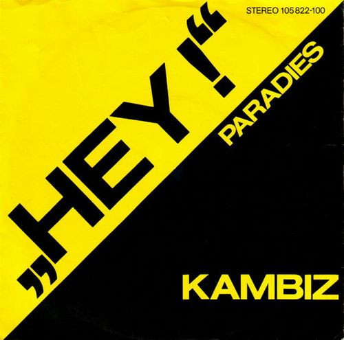 Cover Kambiz* - Hey! (7, Single) Schallplatten Ankauf