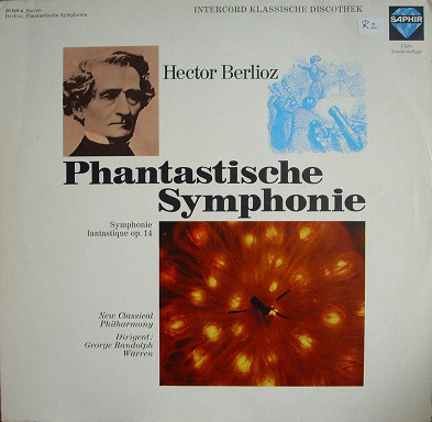 Cover Hector Berlioz, New Classical Philharmony, George Randolph Warren - Phantastische Symphonie (Symphonie Fantastique Op. 14) (LP, Club) Schallplatten Ankauf