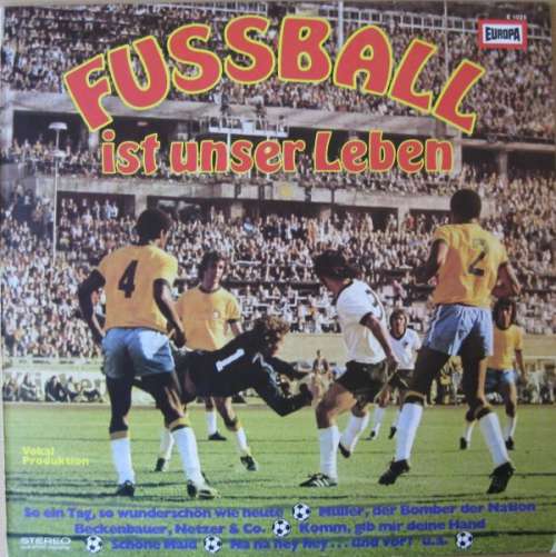 Cover Orchester Udo Reichel - Fussball Ist Unser Leben (LP, M/Print) Schallplatten Ankauf