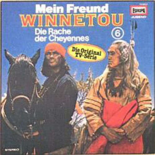 Cover Jean-Claude Deret - Mein Freund Winnetou 6 - Die Rache Der Cheyennes (LP) Schallplatten Ankauf