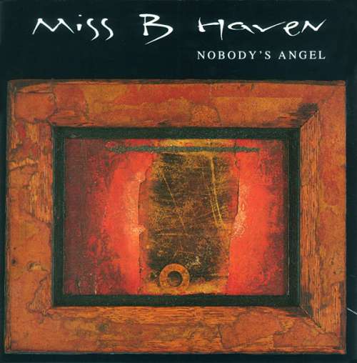 Cover Miss B Haven* - Nobody's Angel (LP, Album) Schallplatten Ankauf
