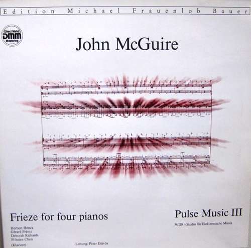 Cover John McGuire - Frieze For Four Pianos / Pulse Music III (LP) Schallplatten Ankauf
