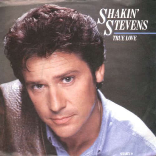 Cover Shakin' Stevens - True Love (7, Single) Schallplatten Ankauf