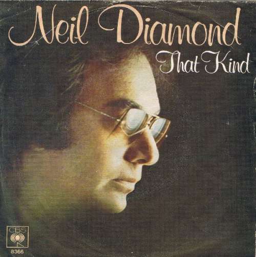 Cover Neil Diamond - That Kind (7, Single) Schallplatten Ankauf