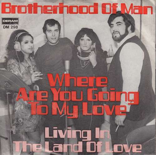 Cover Brotherhood Of Man - Where Are You Going To My Love (7, Single) Schallplatten Ankauf