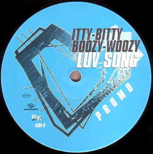 Cover Itty Bitty Boozy Woozy - Luv Song (12, Promo) Schallplatten Ankauf
