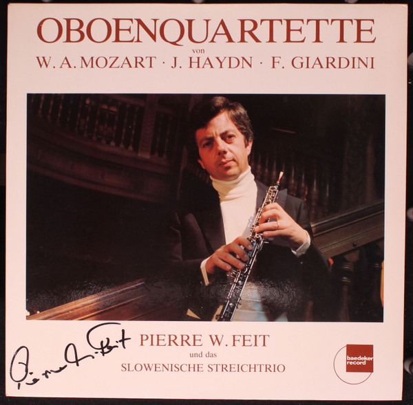Cover W. A. Mozart*, J. Haydn*, F. Giardini*, Pierre W. Feit Und Das Slowenische Streichtrio - Oboenquartette (LP) Schallplatten Ankauf